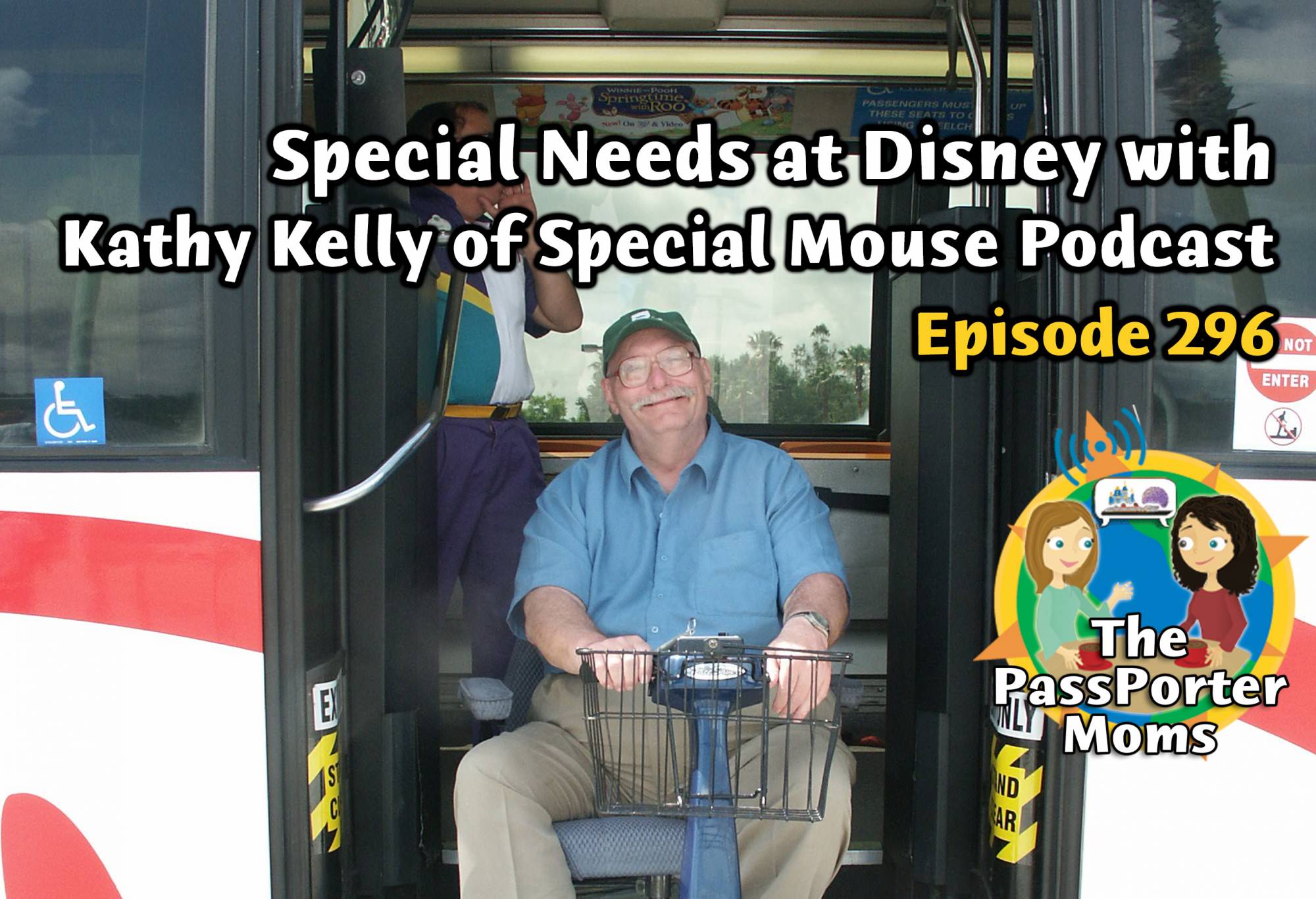 Special Needs at Disney With Kathy Kelly of the Special Mouse Podcast