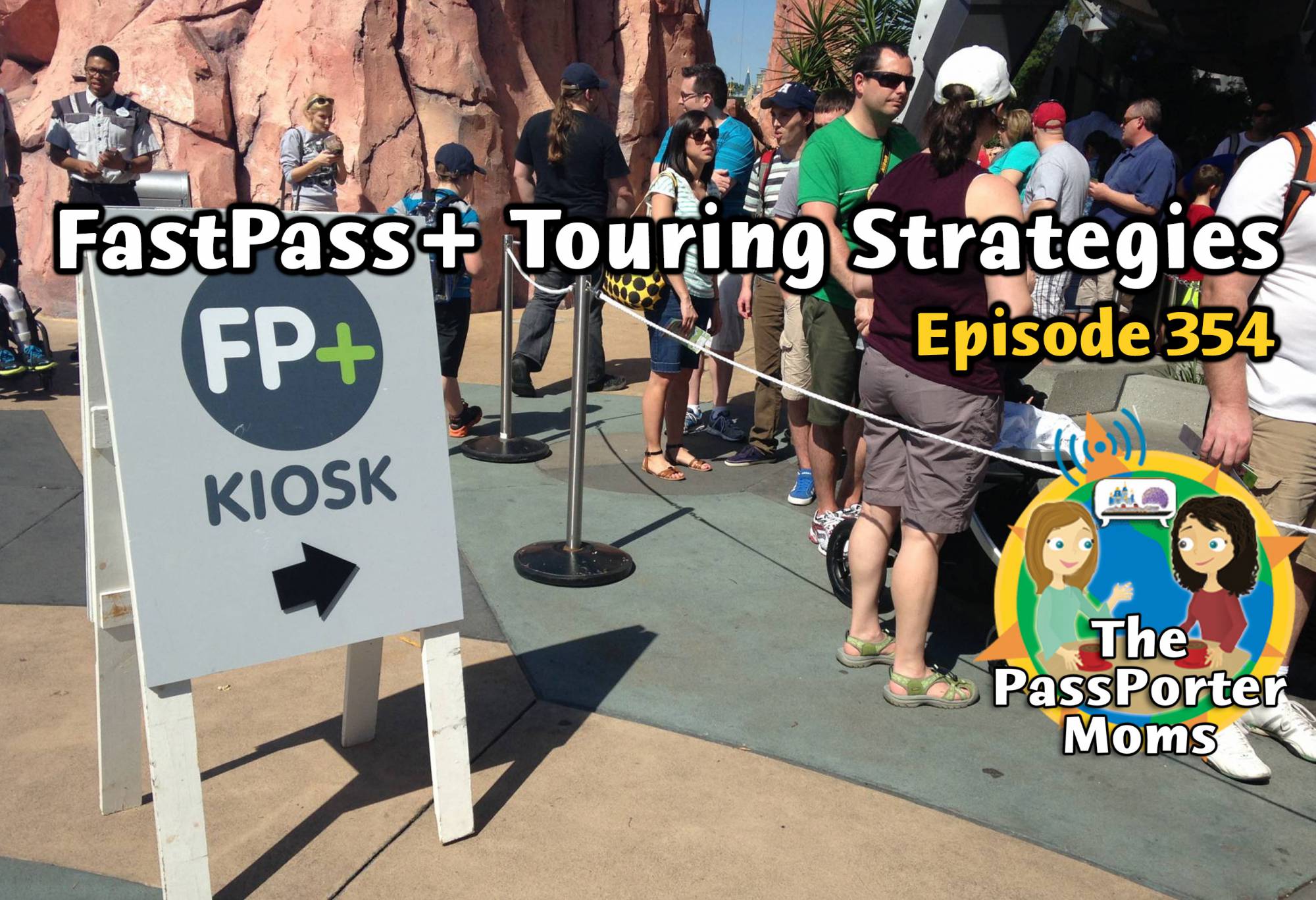 FastPass+ Touring Strategies