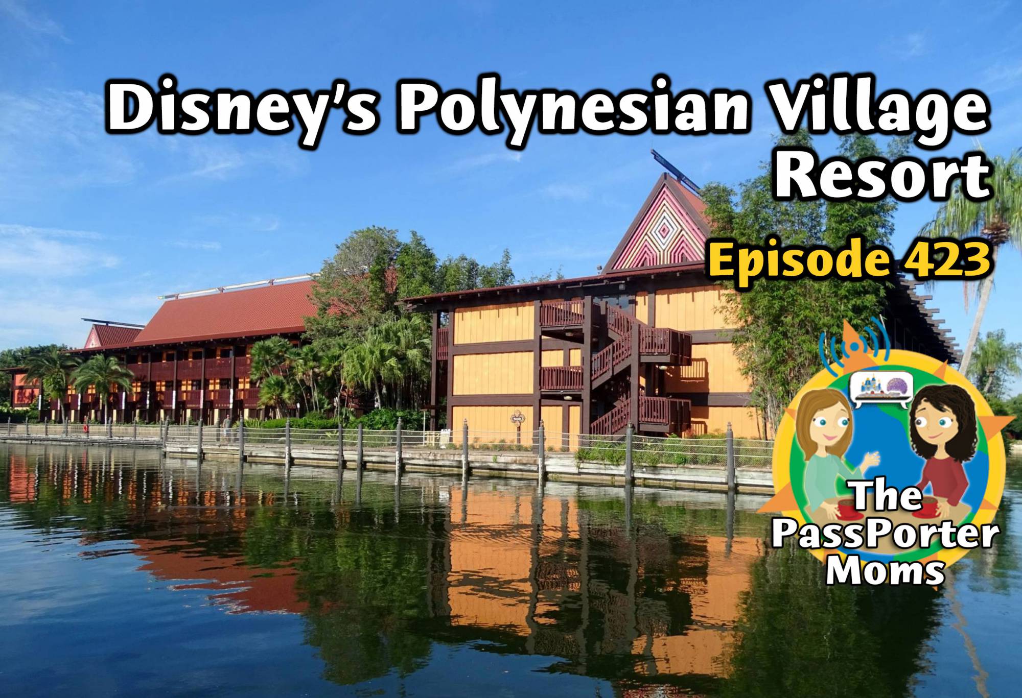 Disneys Polynesian Village Resort